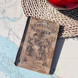 Antique 1875 The Progressive Speller Oliver Ellsworth